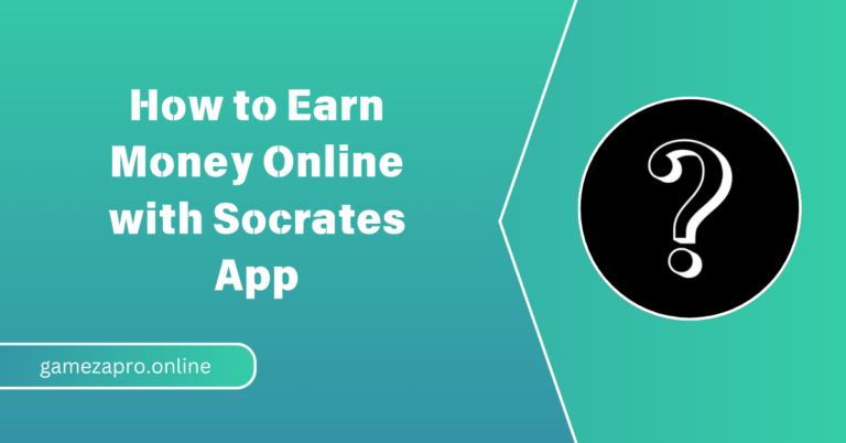 How to Earn Money Online with Socrates App